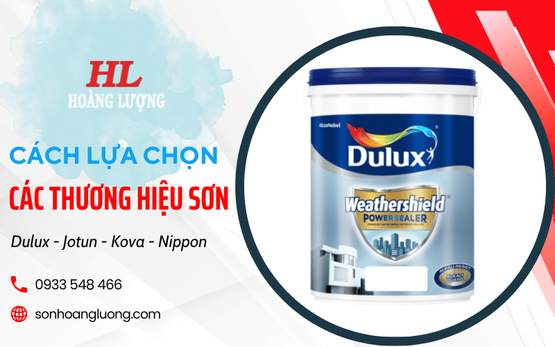 cách lựa chọn các thương hiệu sơn