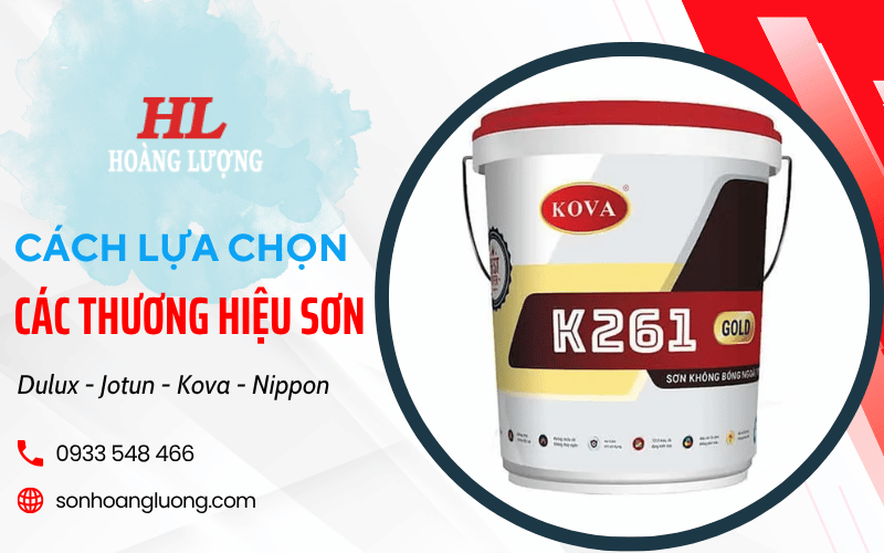cách lựa chọn các thương hiệu sơn