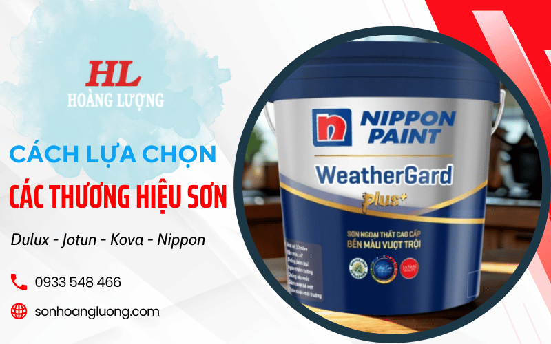 cách lựa chọn các thương hiệu sơn