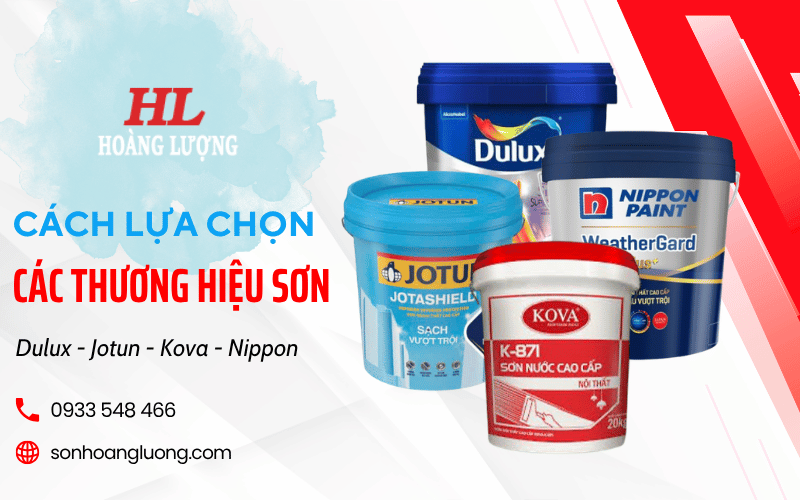 cách lựa chọn các thương hiệu sơn